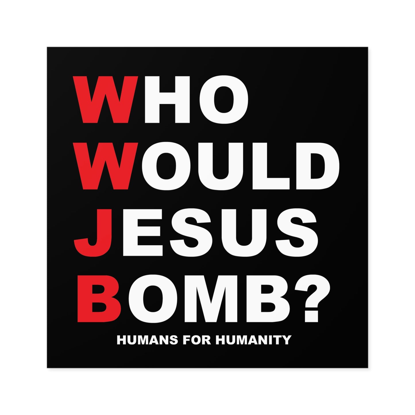 WWJB? Sticker