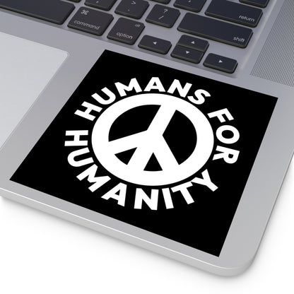 Humans For Humanity Sticker