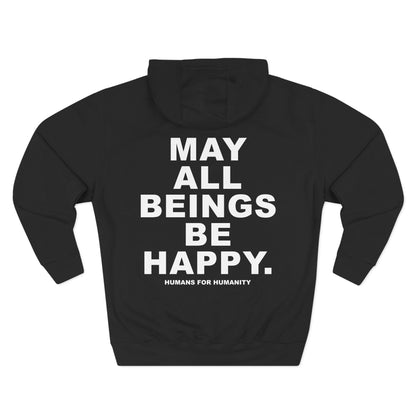 May All Beings Be Happy Hoodie
