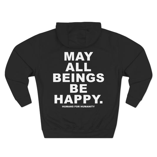 May All Beings Be Happy Hoodie