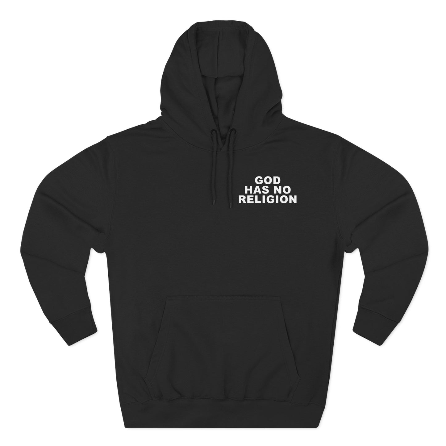 God Has No Religion Hoodie
