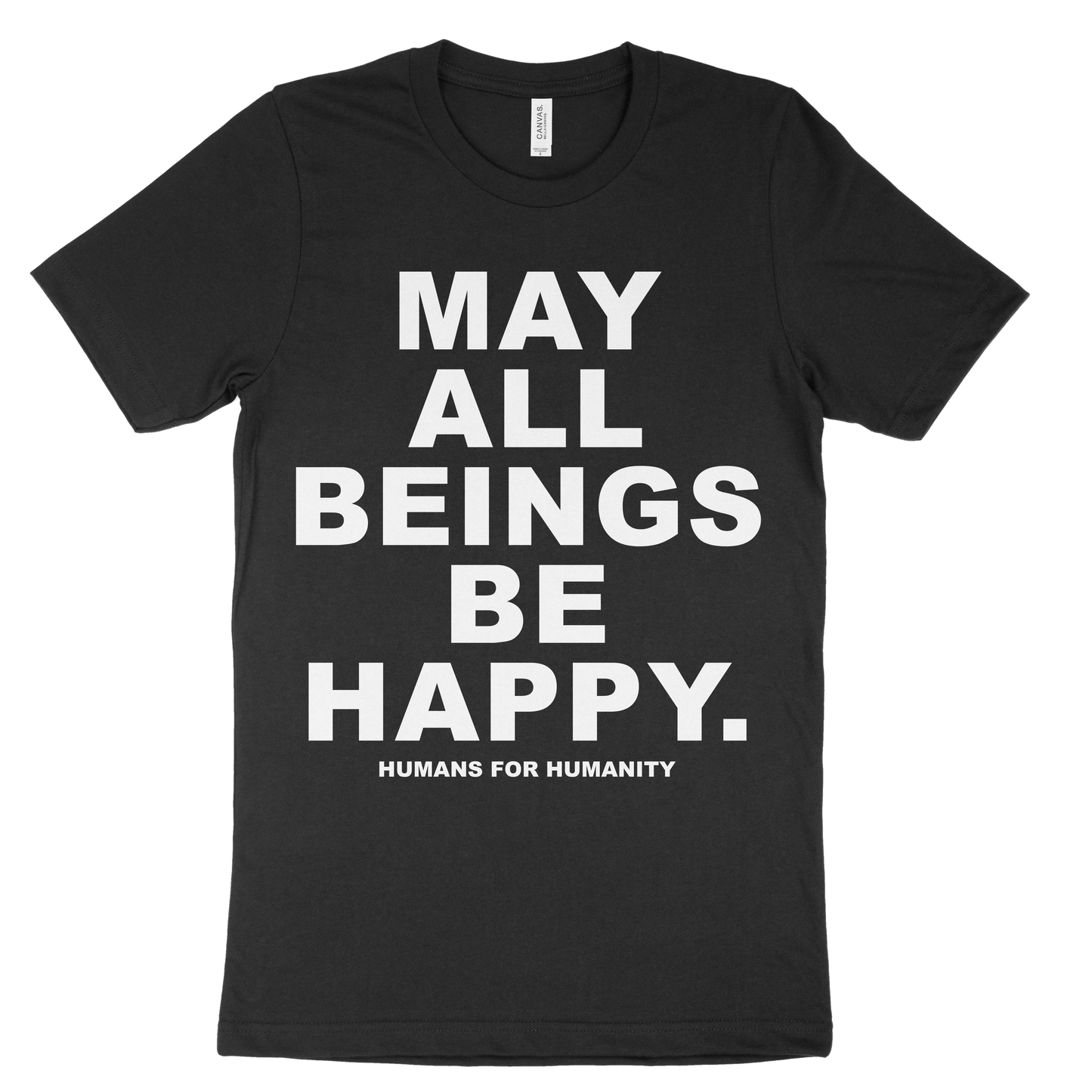 May All Beings Be Happy T-Shirt